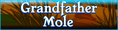 http://www.grandfathermole.com