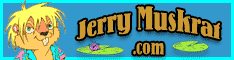http://www.jerrymuskrat.com