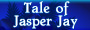 Tale of Jasper Jay